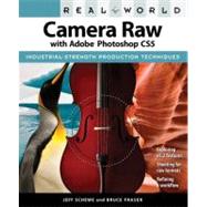 Real World Camera Raw with Adobe Photoshop CS5 by Schewe, Jeff; Fraser, Bruce, 9780321713094