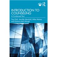 Introduction to Counseling by Fitch, Trey; Marshall, Jennifer; Matise, Miles; Mccullough, Gulnara, 9780367423094