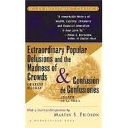 Extraordinary Popular Delusions and the Madness of Crowds and Confusin de Confusiones by Fridson, Martin S., 9780471133094