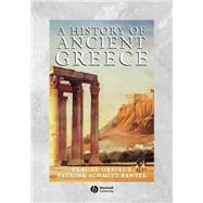 A History of Ancient Greece by Orrieux, Claude; Schmitt-Pantel, Pauline, 9780631203094