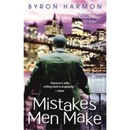 Mistakes Men Make by Harmon, Byron, 9780743483094