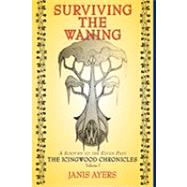 Surviving the Waning by Ayers, Janis, 9780982453094