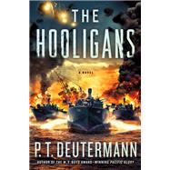The Hooligans by Deutermann, Peter T., 9781250263094