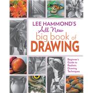 Lee Hammond's All New Big Book of Drawing by Hammond, Lee, 9781440343094