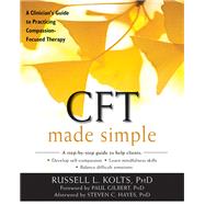 CFT Made Simple,Kolts, Russell L., Ph.D.;...,9781626253094