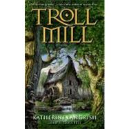 Troll Mill by Langrish, Katherine, 9780060583095