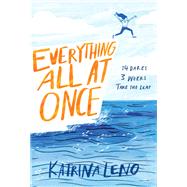 Everything All at Once by Leno, Katrina, 9780062493095