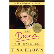 The Diana Chronicles by BROWN, TINA, 9780767923095