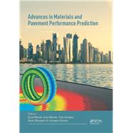 Advances in Materials and Pavement Performance Prediction: Proceedings of the International AM3P Conference (AM3P 2018), April 16-18, 2018, Doha, Qatar by Masad; Eyad, 9781138313095