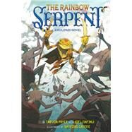 The Rainbow Serpent A Kulipari Novel by Pryce, Trevor; Greene, Sanford; Naftali, Joel, 9781419713095