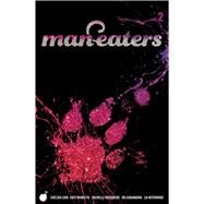 Man-eaters 2 by Cain, Chelsea; Niemczyk, Kate (CON); Miternique, Lia (CON), 9781534313095