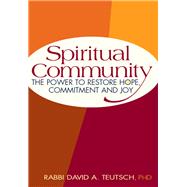 Spiritual Community by Teutsch, David A., Rabbi, Ph.d., 9781683363095