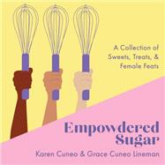 Empowdered Sugar by Cuneo, Karen; Lineman, Grace Cuneo, 9781684423095