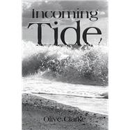 Incoming Tide by Olive Clarke, 9798823093095