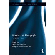 Museums and Photography by Stylianou, Elena; Stylianou-lambert, Theopisti, 9780367193096