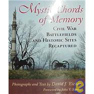 Mystic Chords of Memory by Eicher, David J., 9780807123096