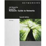 Lab Manual for Dean's Network+ Guide to Networks, 7th, 7th Edition by Verge, 9781305093096