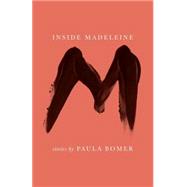 Inside Madeleine by BOMER, PAULA, 9781616953096