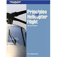 Principles of Helicopter Flight (eBundle edition) by Wagtendonk, Walter J., 9781619543096