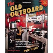 The Old Outboard Book by Hunn, Peter, 9780071383097
