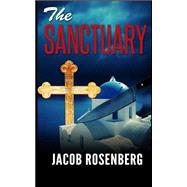 The Sanctuary by Rosenberg, Jacob, 9781502853097