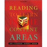 Reading to Learn in the Content Areas (with InfoTrac and CD-ROM) by Richardson, Judy S.; Morgan, Raymond F., 9780534553098