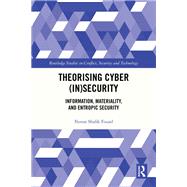 Theorising Cyber (In)Security by Noran Shafik Fouad, 9781032593098