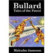 Bullard by Jameson, Malcolm, 9781507653098