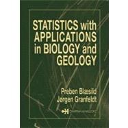 Statistics with Applications in Biology and Geology by Blaesild; Preben, 9781584883098