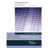Exam Pro Series: Exam Pro on Criminal Law (Objective) by Burkoff, John M.; Burkoff, Nancy M., 9781636593098