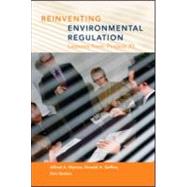 Reinventing Environmental Regulation by Marcus, Alfred A.; Geffen, Donald A.; Sexton, Ken, 9781891853098