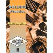 Welding Practice by Smith,Brian, 9780415503099