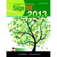 Computerized Accounting with Sage 50A 2013 by Mazza,Jim, 9780763853099