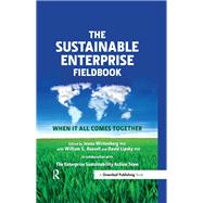 The Sustainable Enterprise Fieldbook by Wirtenberg, Jeana, Ph.d.; Russell, William G. (CON); Lipsky, David, Ph.d. (CON); Enterprise Sustainability Action Team (COL), 9781906093099