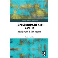 Impoverishment and Asylum by Mayblin, Lucy, 9780367423100