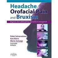 Headache, Orofacial Pain and Bruxism by Selvaratnam, Peter, 9780443103100