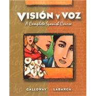 Vision y voz A Complete Spanish Course by Galloway, Vicki; Labarca, Angela, 9780471443100