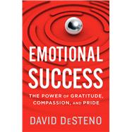 Emotional Success by Desteno, David, 9780544703100