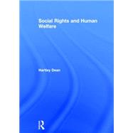 Social Rights and Human Welfare by Dean; Hartley, 9781138013100