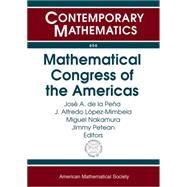 Mathematical Congress of the Americas by De La Pena, Jose A.; Lopez-mimbela, J. Alfredo; Nakamura, Miguel; Petean, Jimmy, 9781470423100