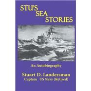 Stus Sea Stories by Landersman, Stuart D., 9781543473100