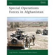 Special Operations Forces in Afghanistan by Neville, Leigh; Bujeiro, Ramiro, 9781846033100