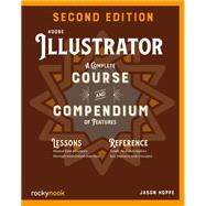 Adobe Illustrator, 2nd Edition by Jason Hoppe, 9798888143100