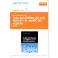 Immunology and Serology in Laboratory Medicine: Pageburst Retail by Turgeon, Mary Louise, 9780323093101