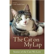 The Cat on My Lap by Grant, Callie Smith, 9780800723101