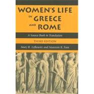 Women's Life in Greece And Rome by Lefkowitz, Mary R.; Fant, Maureen B., 9780801883101