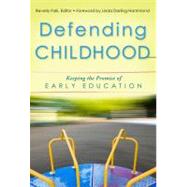 Defending Childhood by Falk, Beverly; Darling-Hammond, Linda, 9780807753101