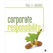 Corporate Responsibility by Argenti, Paul A., 9781483383101