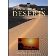 Atlas of the World's Deserts by Harris,Nathaniel, 9781579583101