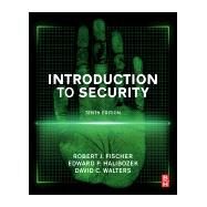 Introduction to Security by Fischer, Robert J.; Halibozek, Edward P.; Walters, David C., 9780128053102